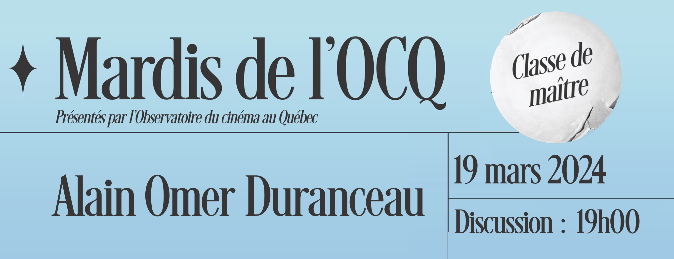 Read more about the article Classe de maître avec Alain Omer Duranceau